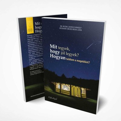 Mit tegyek, hogy jól legyek?