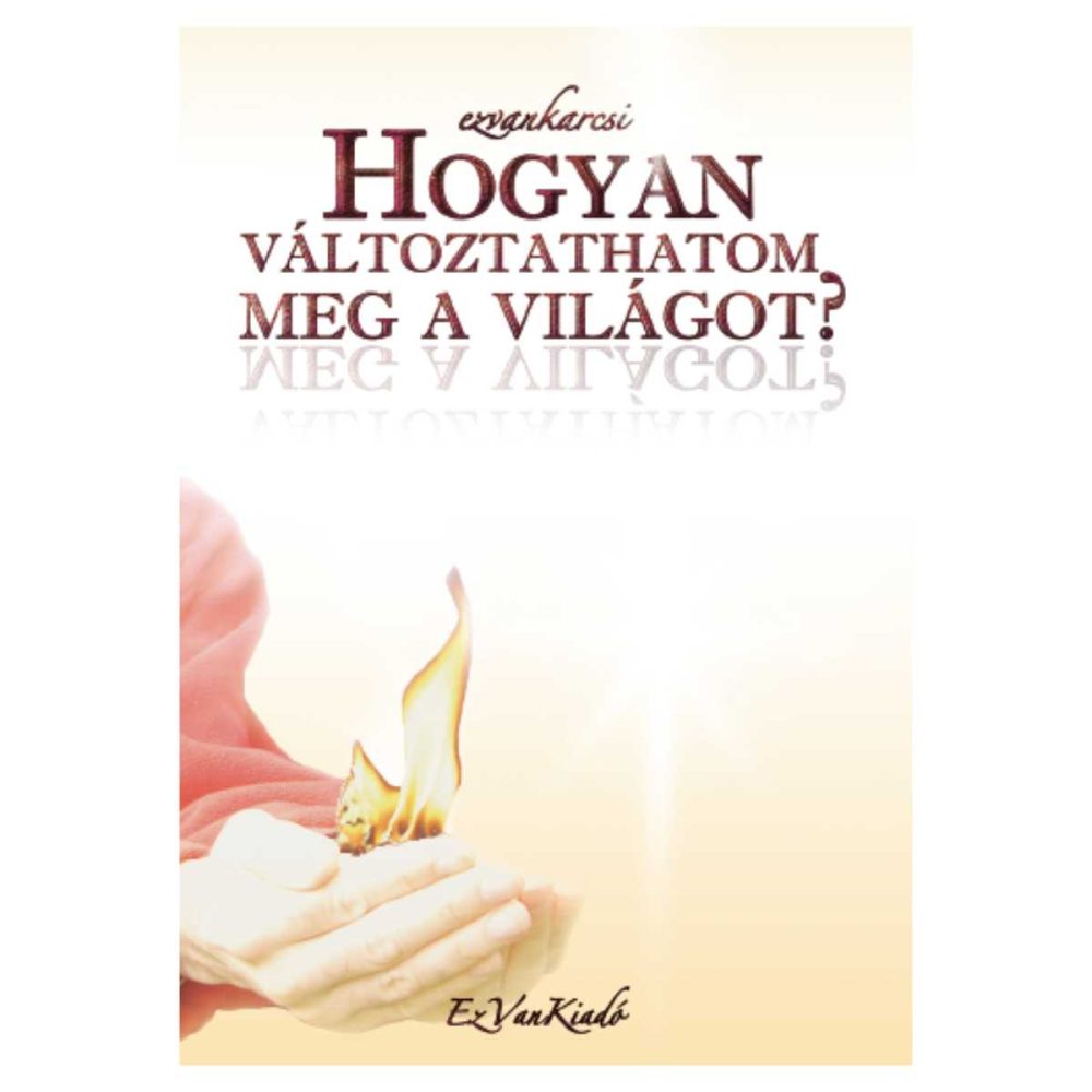 Hogyan változtathatom meg a világot? - Image 2
